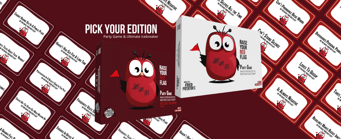 Raise Your Red Flag: Endless Variations for Endless Fun! - Fried Potatoes